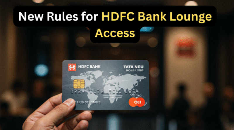 New Rules for HDFC Bank Lounge Access