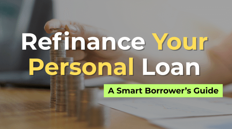 Refinance Your Personal Loan